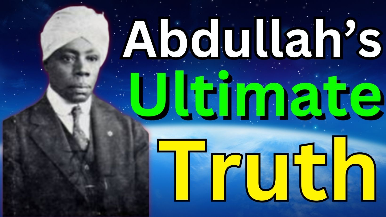 picture of Abdullah’s Ultimate Truth: You Are the Creator of Your Life