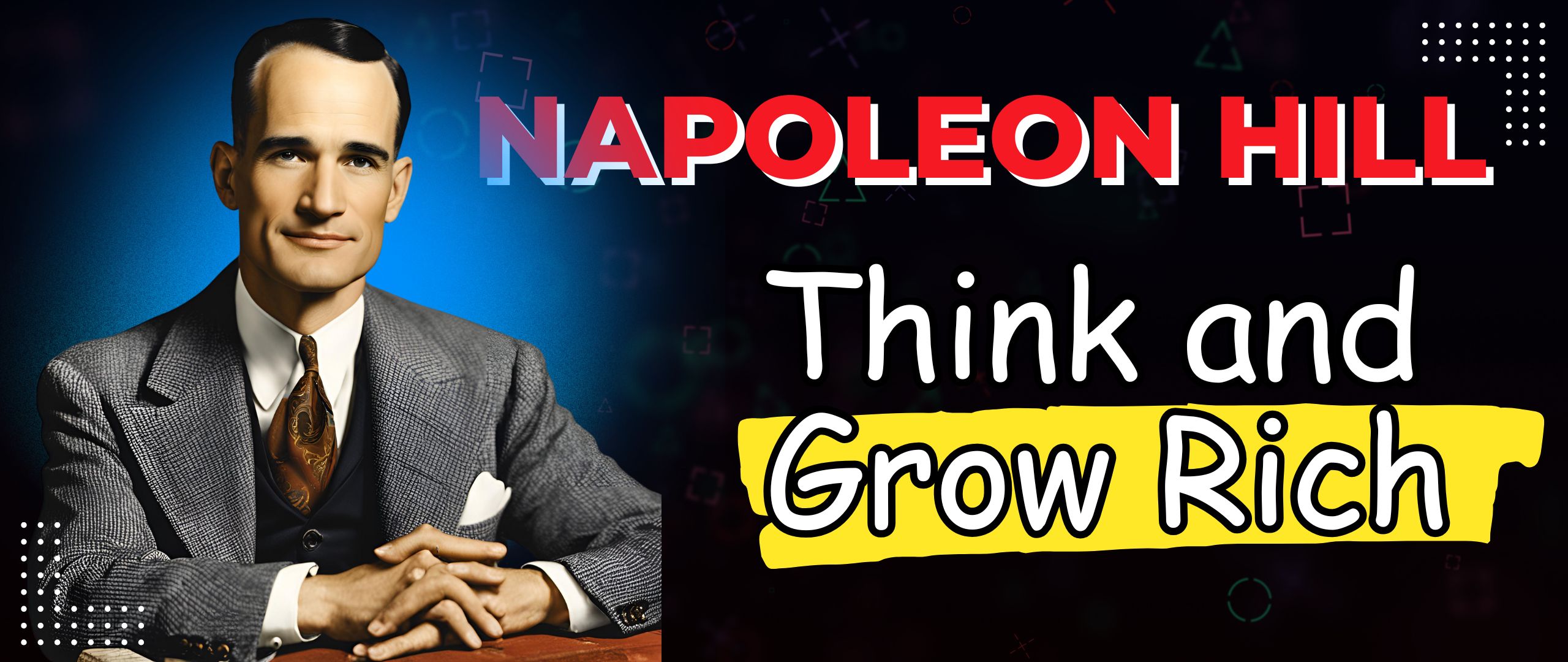 picture of Napoleon Hill Think and Grow Rich